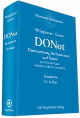 Dienstordnung f&uuml;r Notarinnen und Notare (DONot) - Helmut Weing&auml;rtner