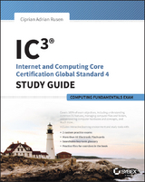 IC3: Internet and Computing Core Certification Computing Fundamentals Study Guide -  Ciprian Adrian Rusen