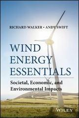 Wind Energy Essentials - Richard P. Walker, Andrew Swift