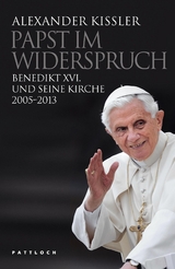 Papst im Widerspruch - Alexander Kissler