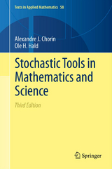 Stochastic Tools in Mathematics and Science - Alexandre J. Chorin, Ole H Hald