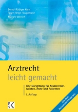 Arztrecht &ndash; leicht gemacht. - Margrit Weirich