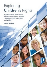 Exploring Children's Rights - Jenkins, Peter