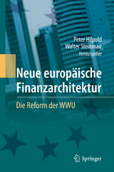 Neue europ&auml;ische Finanzarchitektur - 
