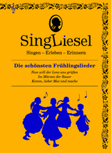 Die sch&ouml;nsten Fr&uuml;hlingslieder. Das Soundbuch mit Musik zum Anh&ouml;ren und Mitsingen f&uuml;r Senioren mit Demenz.