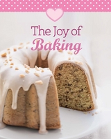 The Joy of Baking -  Naumann &  Göbel Verlag