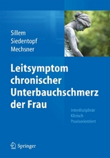 Leitsymptom chronischer Unterbauchschmerz der Frau - 