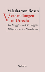 Verhandlungen in Utrecht -  Valeska von Rosen