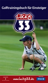 Golftrainingsbuch f&uuml;r Einsteiger "Lucky33"