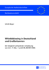 Whistleblowing in Deutschland und Gro&szlig;britannien - Ulrich Beyer