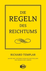Die Regeln des Reichtums -  Richard Templar
