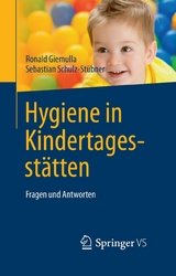 Hygiene in Kindertagesst&auml;tten - Ronald Giemulla, Sebastian Schulz-St&uuml;bner