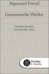 Schriften aus dem Nachla&szlig; 1892-1938 - Sigmund Freud