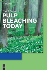 Pulp Bleaching Today - Hans Ulrich Suess