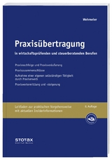 Praxis&uuml;bertragung in wirtschaftspr&uuml;fenden und steuerberatenden Berufen - Wolfgang Wehmeier