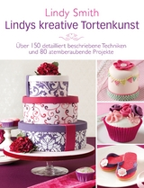 Lindys kreative Tortenkunst - Lindy Smith