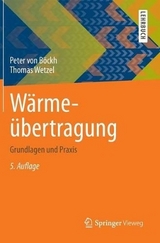 Wärmeübertragung - Böckh, Peter; Wetzel, Thomas
