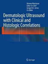 Dermatologic Ultrasound with Clinical and Histologic Correlations - 
