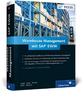 Warehouse Management mit SAP EWM - Jörg Lange, Frank-Peter Bauer, Christoph Persich, Tim Dalm, Gunther Sanchez