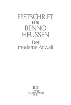 Festschrift F&uuml;r Benno Heussen - 