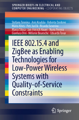 IEEE 802.15.4 and ZigBee as Enabling Technologies for Low-Power Wireless Systems with Quality-of-Service Constraints - Stefano Tennina, Anis Koub&acirc;a, Roberta Daidone, M&aacute;rio Alves, Petr Jurč&iacute;k, Ricardo Severino, Marco Tiloca, Jan-Hinrich Hauer, Nuno Pereira, Gianluca Dini, M&eacute;lanie Bouroche, Eduardo Tovar