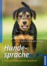 Hundesprache - Barbara Sch&ouml;ning, Kerstin R&ouml;hrs