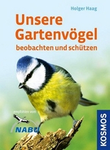 Unsere Gartenv&ouml;gel - Holger Haag