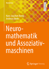 Neuromathematik und Assoziativmaschinen - Hans-Joachim Bentz, Andreas Dierks