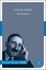 Auf Reisen - Stefan Zweig