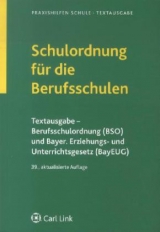 Schulordnung f&uuml;r die Berufsschulen