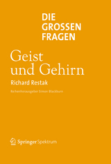 Die gro&szlig;en Fragen - Geist und Gehirn - Richard Restak
