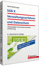 SGB X - Verwaltungsverfahren und Datenschutz - Horst Marburger