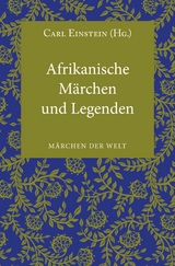 Afrikanische M&auml;rchen und Legenden - 