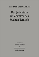 Das Judentum im Zeitalter des Zweiten Tempels - Reinhard Gregor Kratz