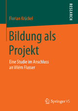 Bildung als Projekt - Florian Kr&uuml;ckel