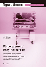 K&ouml;rpergrenzen / Body Boundaries - 