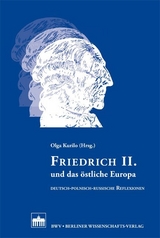 Friedrich II. und das &ouml;stliche Europa - 