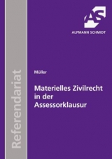 Materielles Zivilrecht in der Assessorklausur - Frank M&uuml;ller