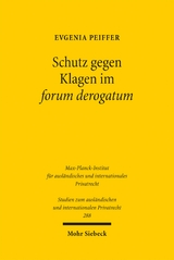 Schutz gegen Klagen im forum derogatum - Evgenia Peiffer