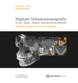 Digitale Volumentomografie in der Zahn-, Mund- und Kieferheilkunde - Zöller, Joachim E.; Neugebauer, Jörg
