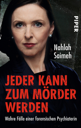 Jeder kann zum M&ouml;rder werden - Nahlah Saimeh