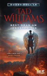 Sp&auml;t dran am J&uuml;ngsten Tag - Tad Williams