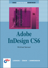 Adobe InDesign CS6 - Winfried Seimert