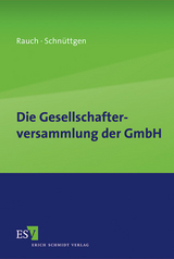 Die Gesellschafterversammlung der GmbH - Isabel Rauch, Helena Schn&uuml;ttgen