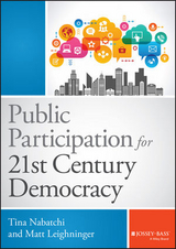 Public Participation for 21st Century Democracy - Tina Nabatchi, Matt Leighninger