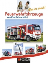 Feuerwehrfahrzeuge verst&auml;ndlich erkl&auml;rt - Udo Bols