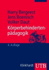 K&ouml;rperbehindertenp&auml;dagogik - Harry Bergeest, Jens Boenisch, Volker Daut