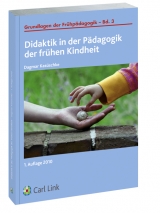 Didaktik in der P&auml;dagogik der fr&uuml;hen Kindheit - Dagmar Kas&uuml;schke