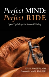 PERFECT MIND: PERFECT RIDE -  Inga Wolframm