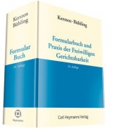 Formularbuch und Praxis der Freiwilligen Gerichtsbarkeit - Fritz Kersten, Selmar B&uuml;hling